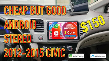 Upgrade Your 2012-2015 Civic with An Affordable Android Head Unit