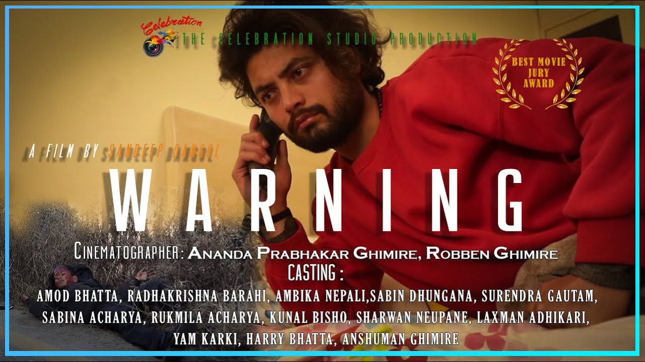 Warning (चेतावनी ) l Jury Award as Best Movie l Celebration Studio Production l