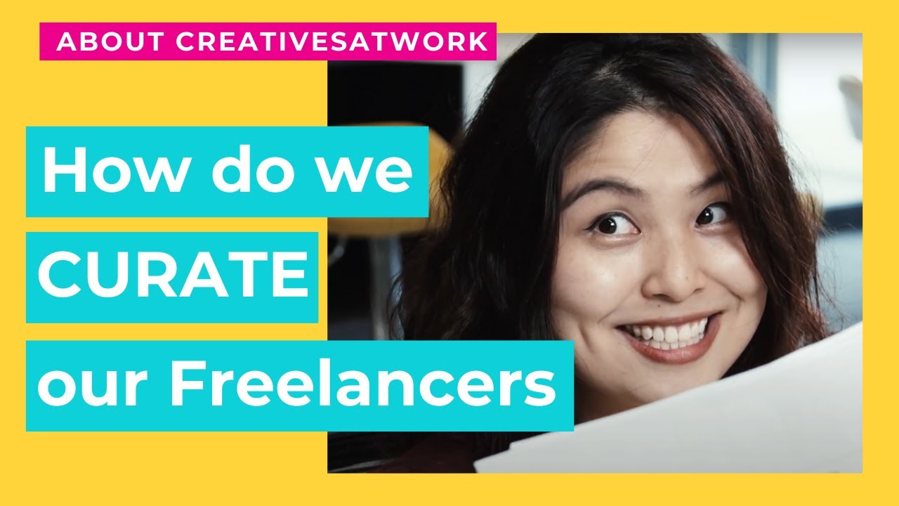 What is curated pool of freelancers? See how CreativesAtWork selects the best talent.