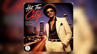 Darrell Adams - Hit The City | 1978 Funk-infused R&B Jam