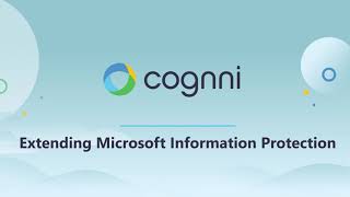 Unleashing the Power of Microsoft Information Protection with Information Intelligence​