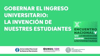 Gobernar el Ingreso Universitario: La Invención de Nuestres Estudiantes