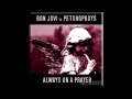 Bon Jovi vs Petshopboys  "Always On A Prayer"