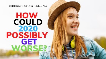 How Could 2020 Possibly Get Worse?