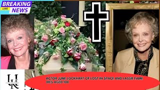 Actor June Lockhart of Lost in Space and Lassie fame dies aged 100.