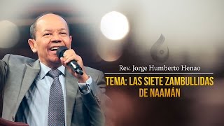 Las siete zambullidas de Naamán ◄Rev. Humberto Henao►