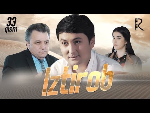 Iztirob (o'zbek serial) | Изтироб (узбек сериал) 33-qism #UydaQoling