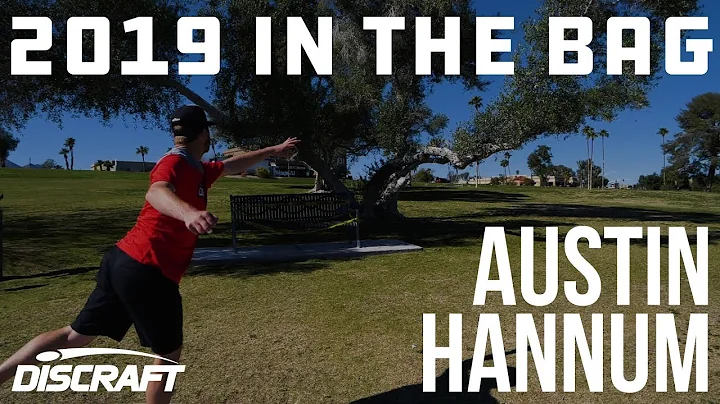 Austin Hannum | 2019 In The Bag | Discraft Discs