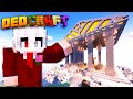 DEDCRAFT DIA 1, NUEVA AVENTURA!!