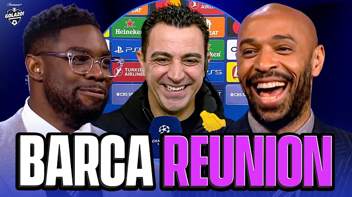 Thierry Henry & Xavi reunite as Barca manager reacts to draw against Napoli | UCL Today | CBS Sports - DayDayNews