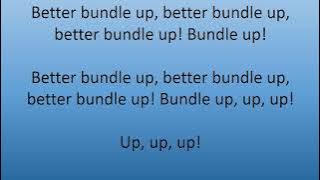 Download lagu Better Bundle Up