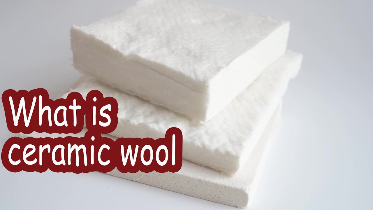 What is ceramic wool？ 