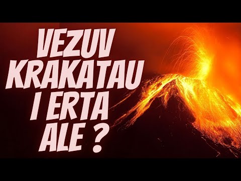 Vezuv, Krakatau i Erta Ale: Spektakularni Vulkani Koji Nam Stalno Prete