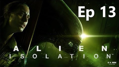Alien: Isolation | Ep 13 | Hiding In Lockers | BeetleG