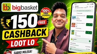 🤑Bigbasket Free ₹150 Cash Offer | Bigbasket Free Grocery Order Kaise Kare || Bikashtech1  screenshot 3