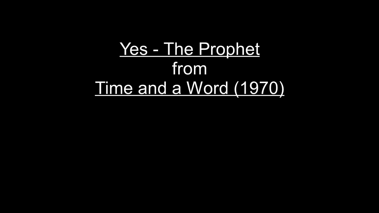 Yes - The Prophet Lyrics