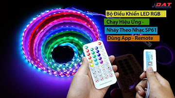 Bộ Điều Khiển LED RGB Chạy Hiệu Ứng - Nháy Theo Nhạc SP611E Dùng App - Remote | Điện tử DAT