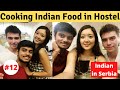 Cooking With Russian & Serbian (Hostel Life)