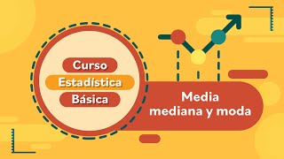 Mean, median and mode | Basic Statistics Course