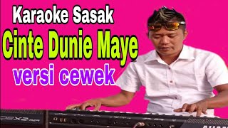 Terbaru~Karaoke Sasak'Cinte Dunie Maye'Karya Adrian Saputra Nada Cewek Cover Karaoke Keyboard