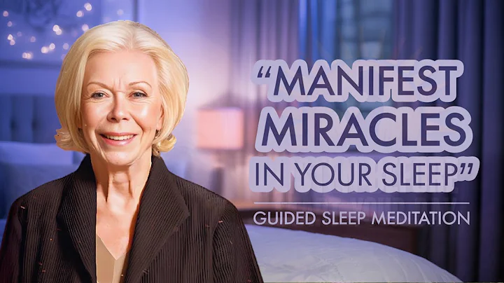 Louise Hay: Manifest Miracles in Your Sleep | Powerful Sleep Meditation (2025)