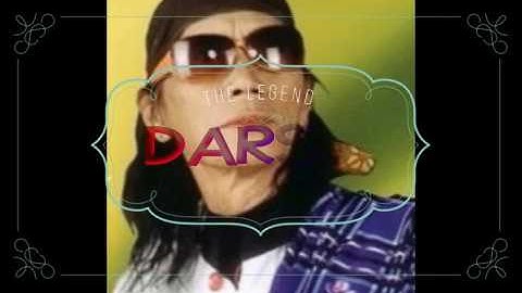 THE LEGEND" DARSO " - TAEN
