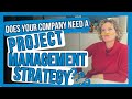 How to implement a project management strategy for your organization