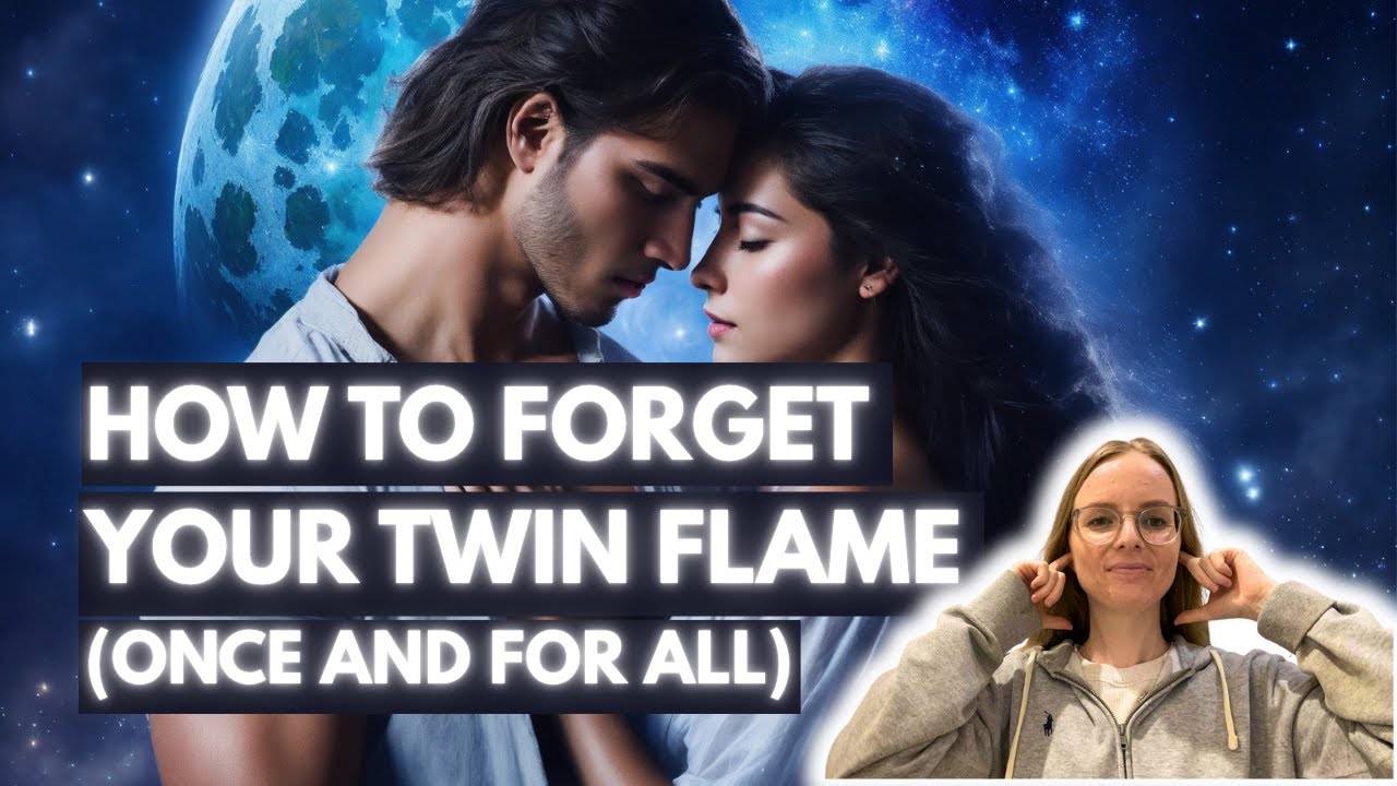 🔮 How to Forget your Twin Flame! - YouTube