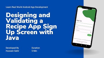 Building a Recipe App in Android Studio: Sign Up Screen Design and Java Validation