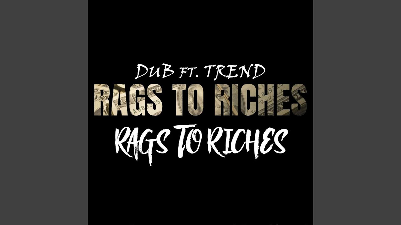 Rags to Riches YouTube