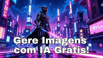 Geração de imagens 100% gratuitas e ilimitadas com 40 modelos diferentes