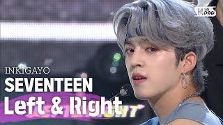 SEVENTEEN(세븐틴) - Left \& Right @인기가요 inkigayo 20200628