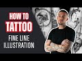 How to tattoo fine line illustration with alex lloyd  tattoo tutorial