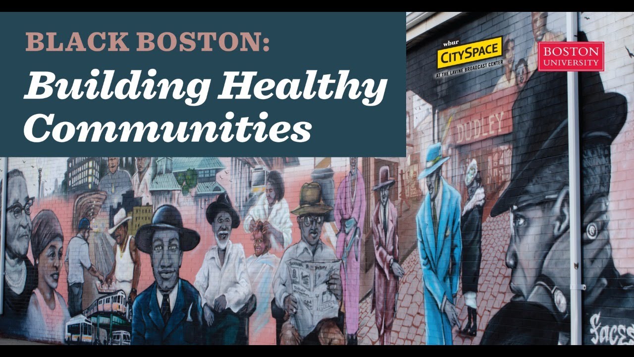Black Boston: Building Healthy Communities