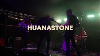 Huanastone - Avon (Live @PlanB)