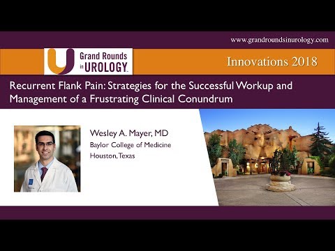 Recurrent Flank Pain: How to Successfully Workup and Manage a Frustrating Clinical Conundrum