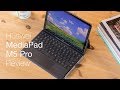 Huawei MediaPad M5 Pro review