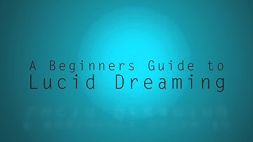 Lucid Dreaming Intro