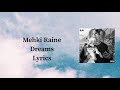 Mekhi Raine - Dreams (lyrics)
