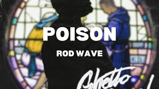 Rod Wave - Poison (Lyrics)