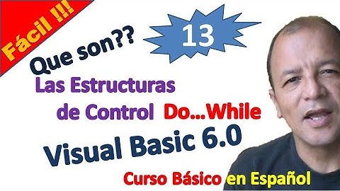 Visual Basic 13 Como son Las Estructuras de Control Do While