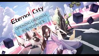 ETERNAL CITY (GLOBAL) - OPENING ORIGINAL SOUNDTRACK (EN)