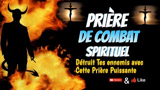 PRIÈRE DE COMBAT SPIRITUEL Puissant Contre le Diable et ses éléments : Prière + 25 Psaumes