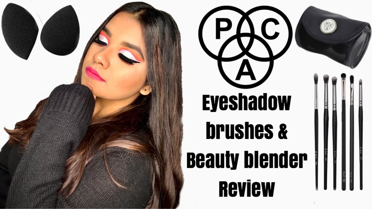 PAC EYESHADOW  BRUSHES & BEAUTY BLENDER REVIEW