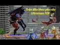 Sieu Nhan Game Play | Trận đấu Ultraman theo yêu cầu Thứ 7 Ngày 8 4 | Game Ultraman FEr