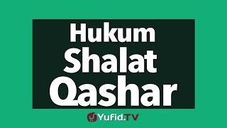 Hukum Shalat Qashar