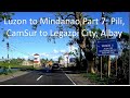 Luzon to Mindanao Part 7: Pili, CamSur to Legazpi City, Albay
