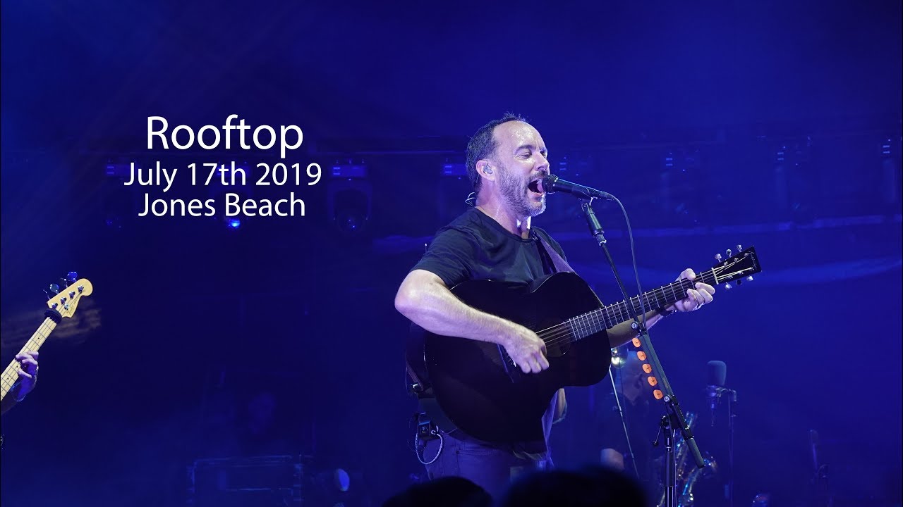 Rooftop Dave Matthews Band July 17th 2019 Jones Beach