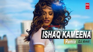 Ishq Kameena Remix - Shakti: The Power | Full Audio Song | DJ Amit | RK MENIYA Thumb