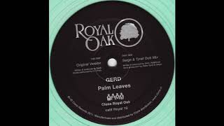 Gerd - Palm Leaves (Original Mix) (Royal 010)